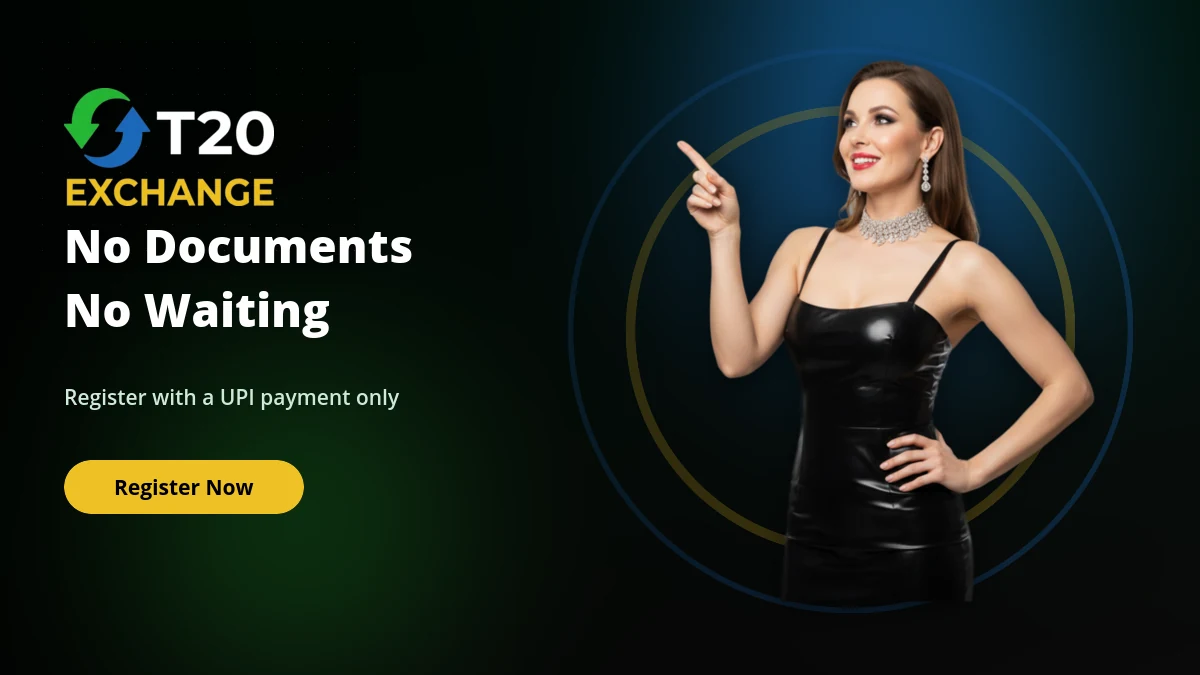 T20 Exchange sign up needing no documents, only a UPI payment